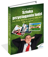 Sztuka przycigania ludzi