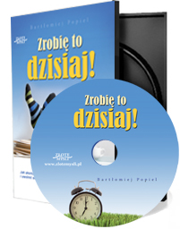 Zrobię to dzisiaj